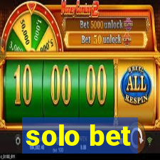 solo bet